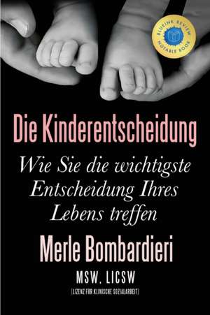 Bombardieri, M: Kinderentscheidung