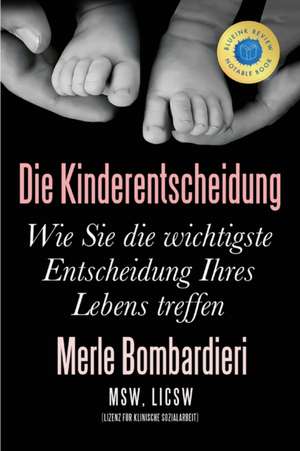 Die Kinderentscheidung de Merle Bombardieri