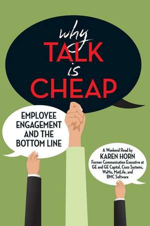 Why Talk is Cheap de Horn Karen