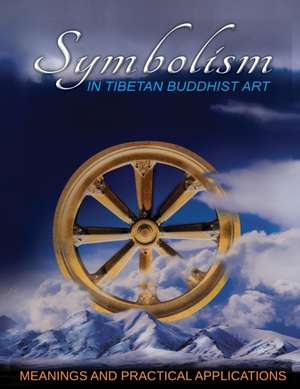 Symbolism in Tibetan Buddist Art de Dave Glantz