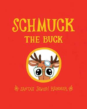 Schmuck the Buck de Exo Books