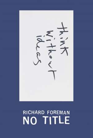 Richard Foreman de Christine Burgin