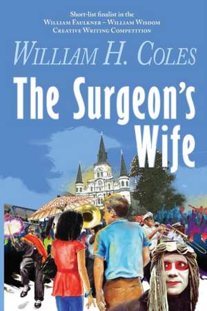 The Surgeon's Wife de William H Coles