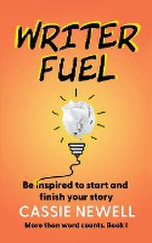 Writer Fuel de Cassie Newell