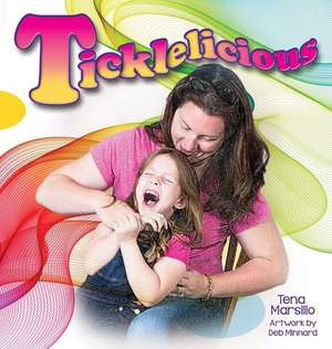 Ticklelicious de Tena Marsilio