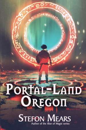 Portal-Land, Oregon de Stefon Mears