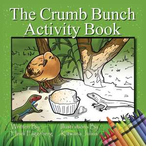 The Crumb Bunch Activity Book de Heidi Fagerberg