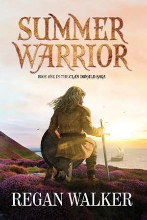 Summer Warrior de Regan Walker