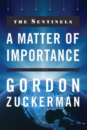 A Matter of Importance de Gordon Zuckerman