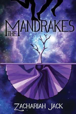 The Mandrakes de Zachariah Jack