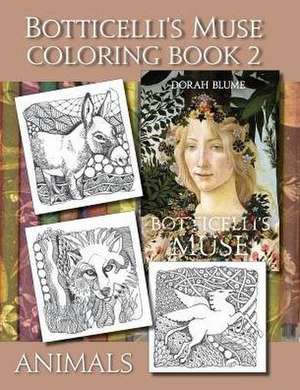 Botticelli's Muse Coloring Book 2 de Dorah Blume