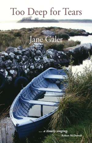 Too Deep for Tears de Jane Galer