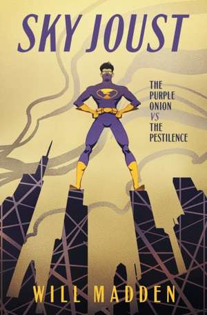 Sky Joust de Will Madden