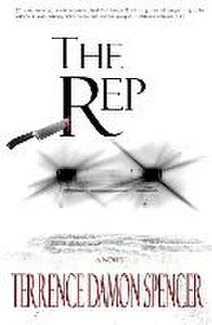 The REP de Terrence Damon Spencer