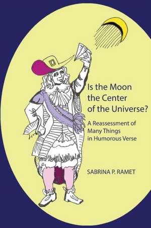 IS THE MOON THE CENTER OF THE UNIVERSE? de Sabrina P. Ramet