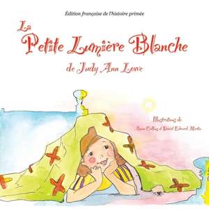 La petite lumière blanche de Judy Ann Lowe