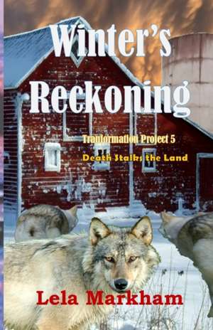 Winter's Reckoning de Lela Markham