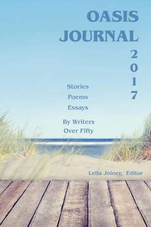 OASIS Journal 2017 de Leila B. Joiner