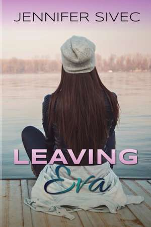 Leaving Eva de Jennifer Sivec