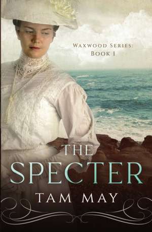 The Specter de Tam May