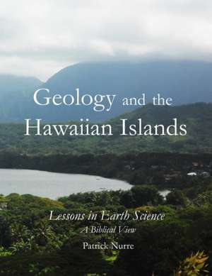 Geology and the Hawaiian Islands de Patrick Nurre