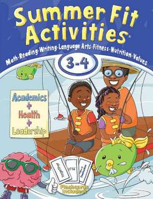 Summer Fit Activities, Third - Fourth Grade de Kelly Terrill