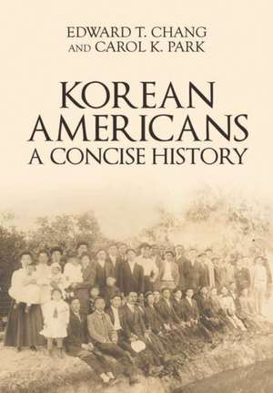 Korean Americans de Edward T Chang