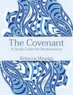 The Covenant de Rebecca Minelga