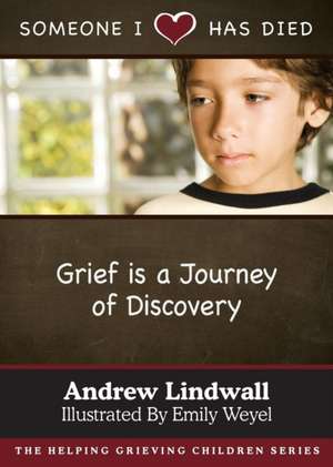 Someone I Love Has Died de Andrew Lindwall