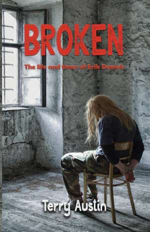 Broken de Terry Austin