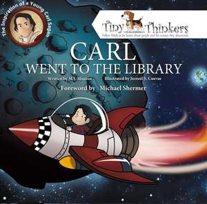 Carl Went To The Library de M. J. Mouton