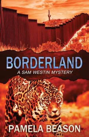 Borderland de Pamela Beason