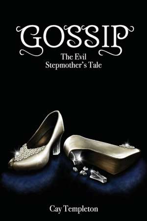 Gossip de Cay Templeton