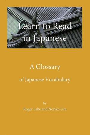 Learn to Read in Japanese de Roger Lake