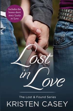 Lost in Love de Kristen Casey