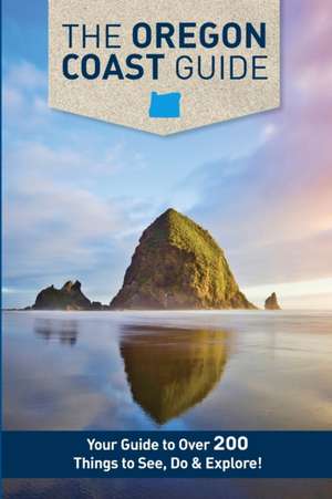 The Oregon Coast Guide de Mike Westby