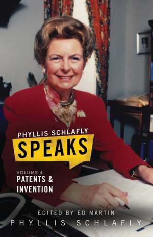 Phyllis Schlafly Speaks, Volume 4 de Phyllis Schlafly