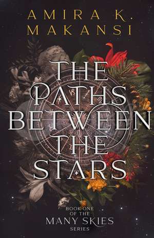 The Paths Between the Stars de Amira K. Makansi BA