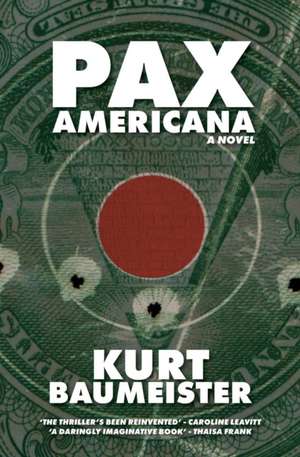 Pax Americana de Kurt Baumeister