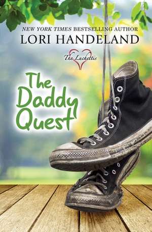 The Daddy Quest de Lori Handeland