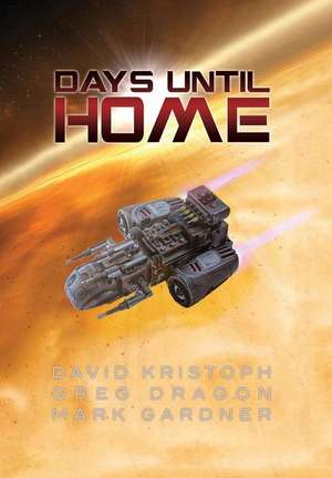 Days Until Home de Mark Gardner