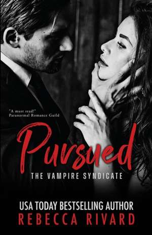 Pursued de Rebecca Rivard