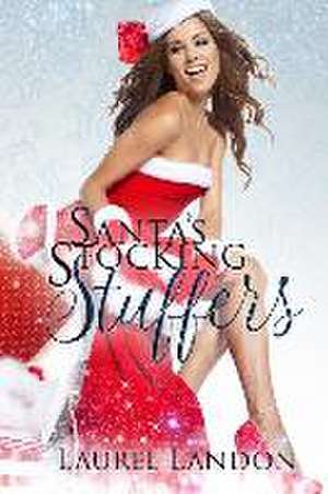 Santa's Stocking Stuffers de Laurel Landon