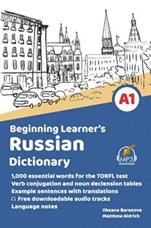 Beginning Learner's Russian Dictionary de Matthew Aldrich