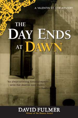 Day Ends at Dawn de David Fulmer