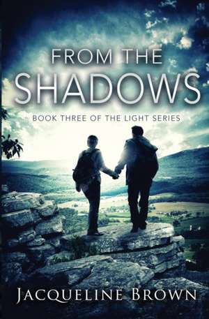 From the Shadows de Jacqueline Brown