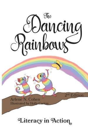 The Dancing Rainbows de Arlene Cohen