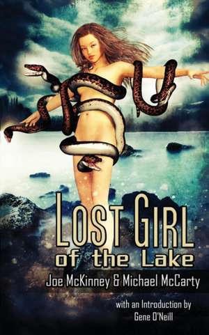 Lost Girl of the Lake de Joe Mckinney