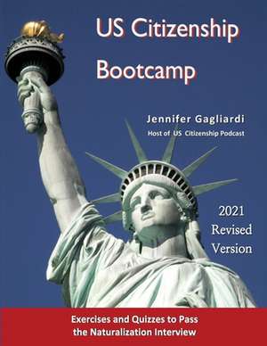 US Citizenship Bootcamp de Jennifer Gagliardi