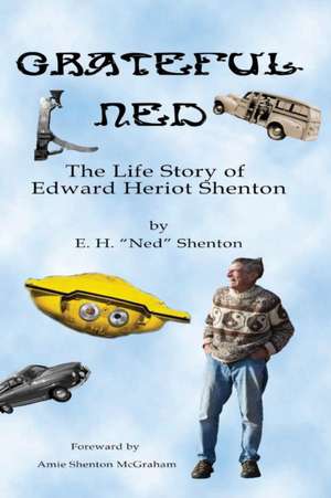 Grateful Ned de H. E. "Ned" Shenton